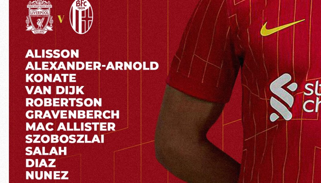 Confirmed: Liverpool team vs Bologna