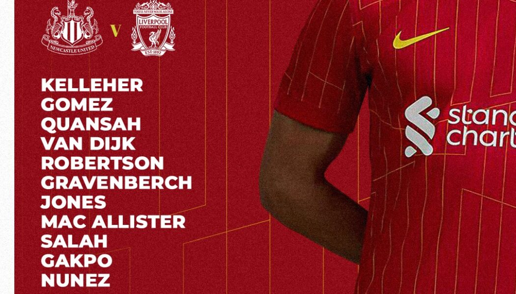 Confirmed: Liverpool team vs Newcastle Utd