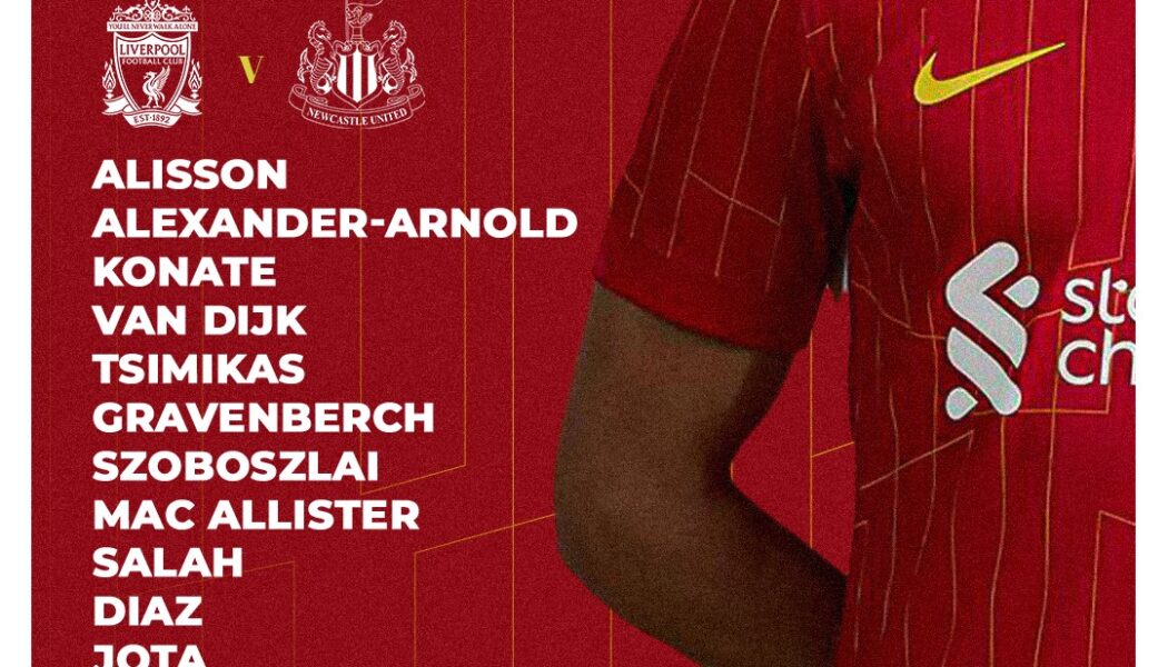 Confirmed: Liverpool team vs Newcastle Utd