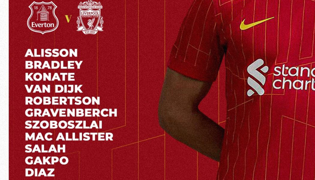 Confirmed: Liverpool team vs Everton